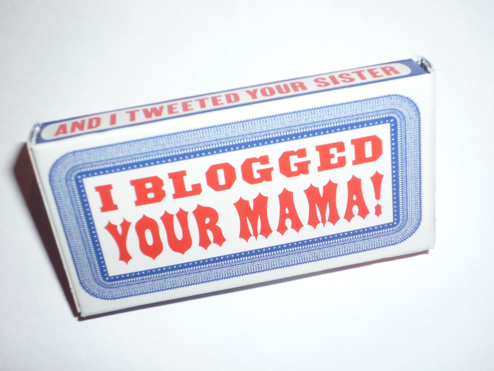 I Blogged Your Mama! gum packet